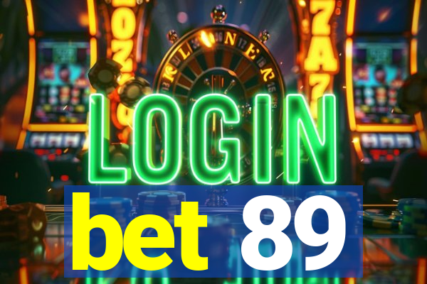 bet 89